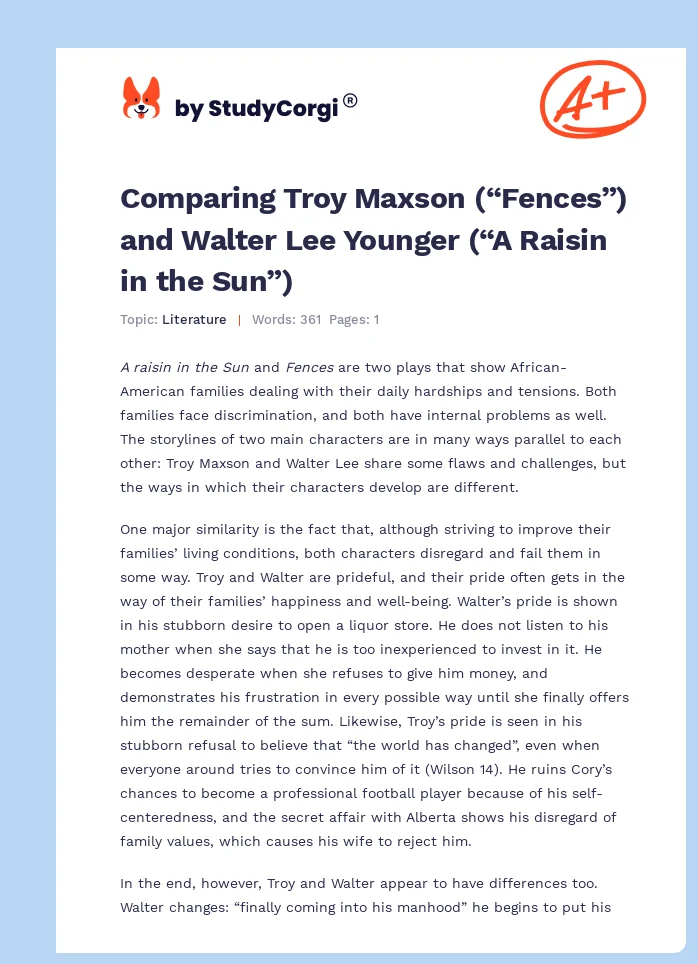 Comparing Troy Maxson (“Fences”) and Walter Lee Younger (“A Raisin in the Sun”). Page 1