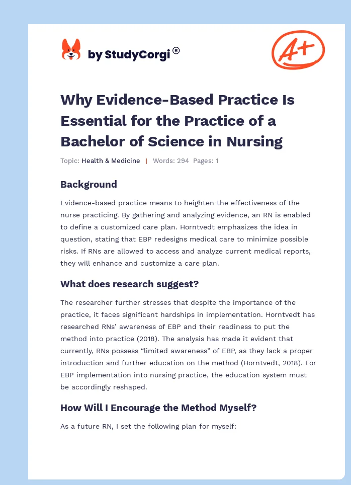 Why Evidence-Based Practice Is Essential for the Practice of a Bachelor of Science in Nursing. Page 1