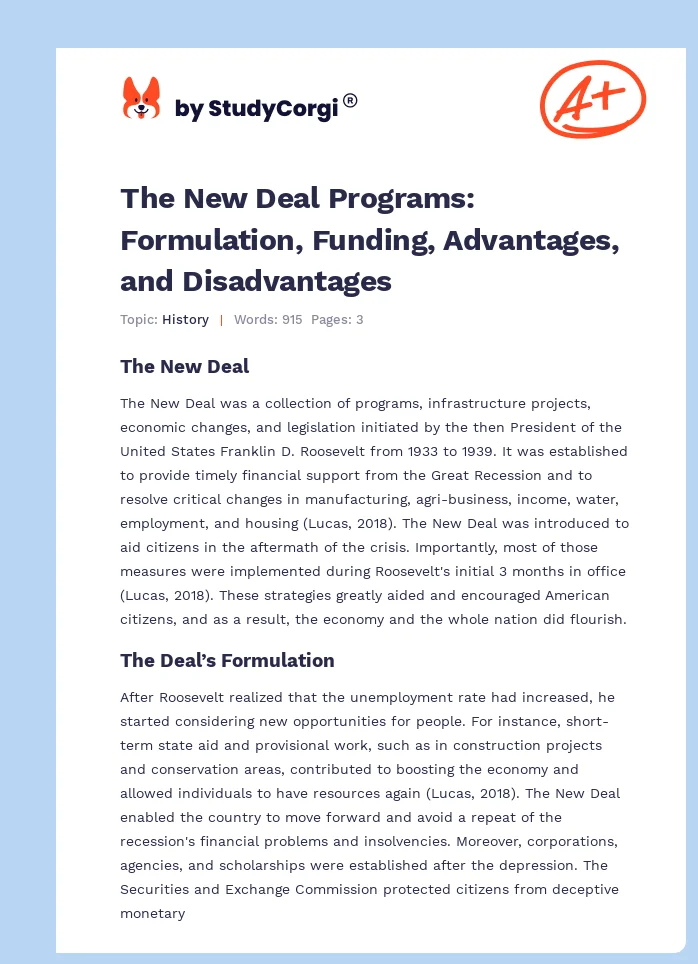 The New Deal Programs: Formulation, Funding, Advantages, and Disadvantages. Page 1