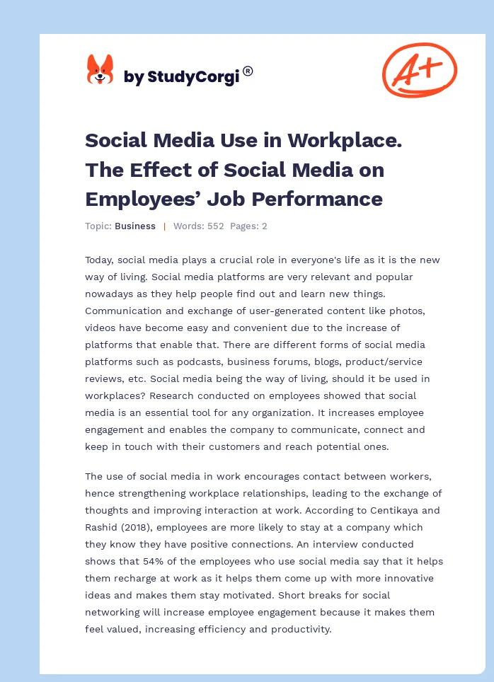 Social Media Use in Workplace. The Effect of Social Media on Employees’ Job Performance. Page 1