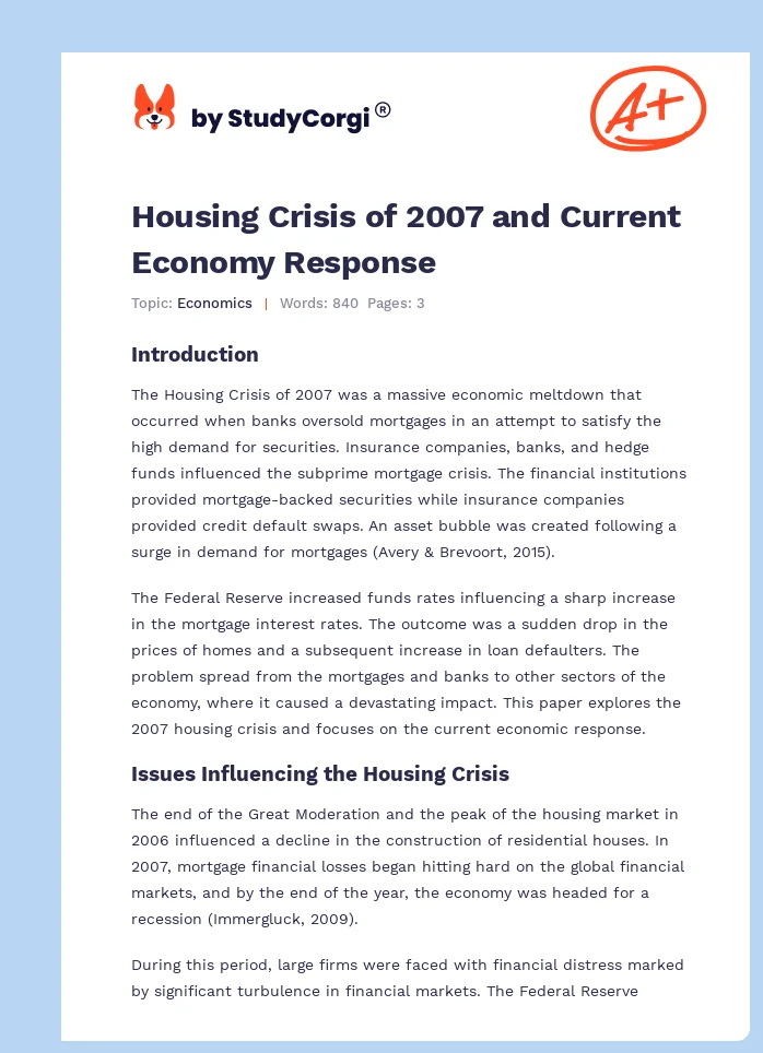 Housing Crisis of 2007 and Current Economy Response. Page 1