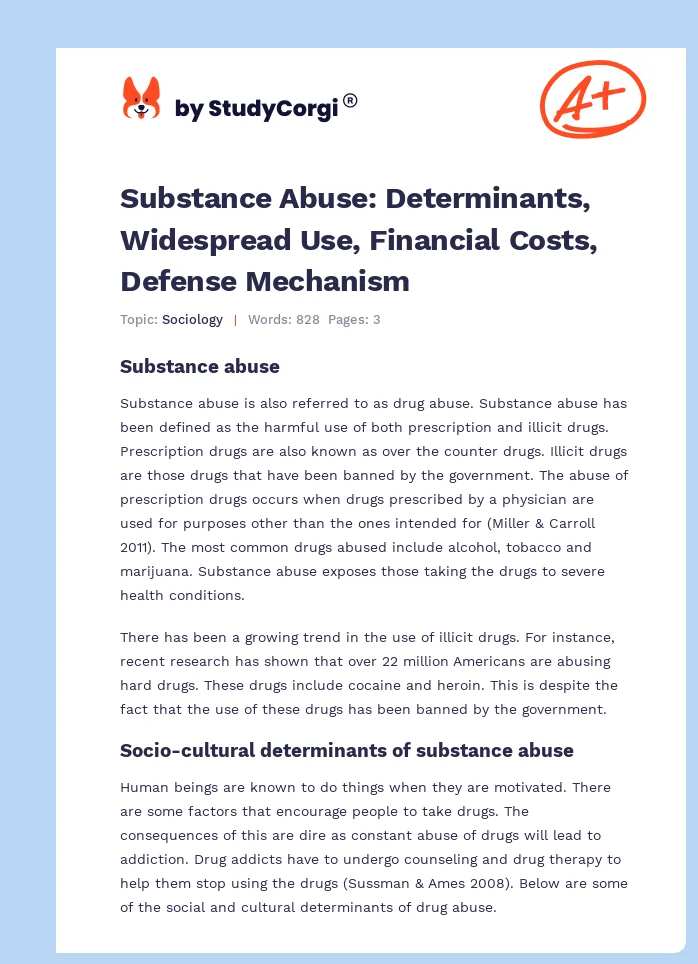 Substance Abuse: Determinants, Widespread Use, Financial Costs, Defense Mechanism. Page 1