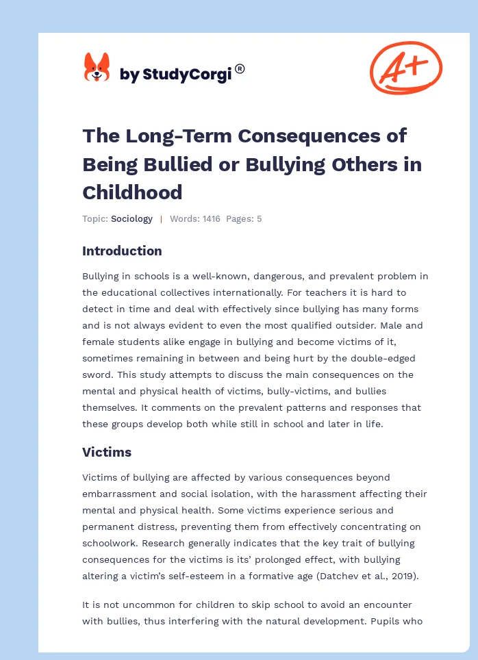 The Long-Term Consequences of Being Bullied or Bullying Others in Childhood. Page 1
