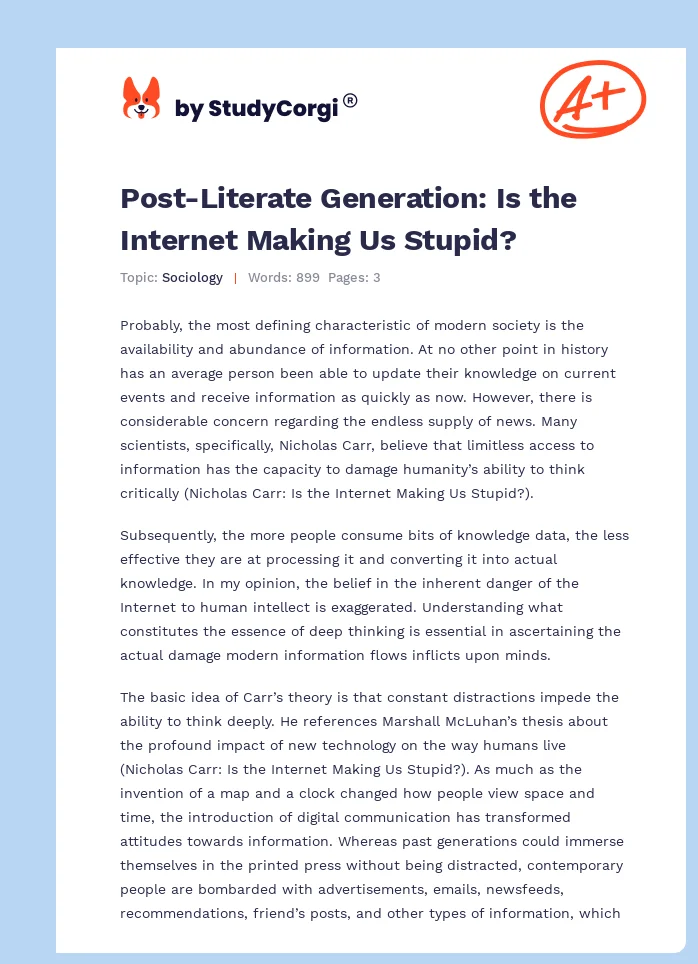 Post-Literate Generation: Is the Internet Making Us Stupid?. Page 1