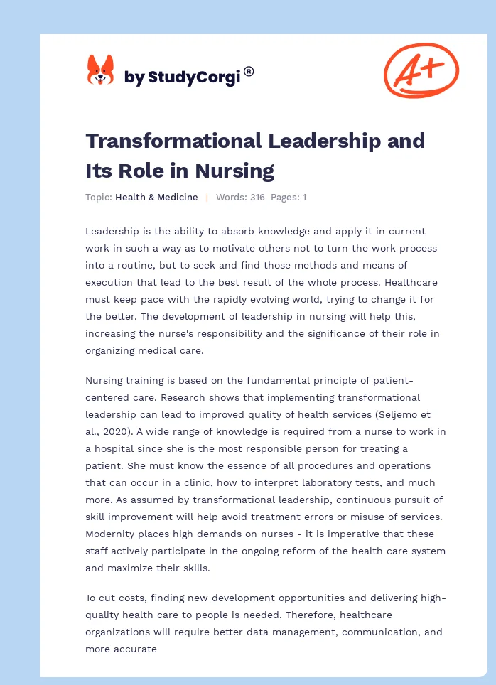 Transformational Leadership and Its Role in Nursing. Page 1