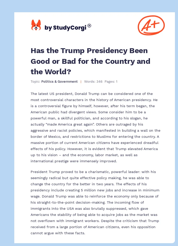 Has the Trump Presidency Been Good or Bad for the Country and the World?. Page 1