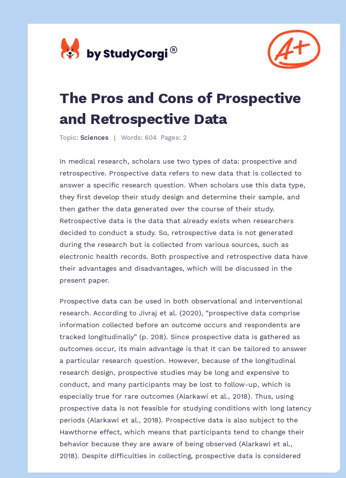 The Pros and Cons of Prospective and Retrospective Data. Page 1
