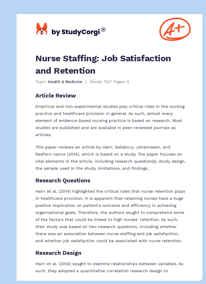 Nurse Staffing: Job Satisfaction and Retention. Page 1