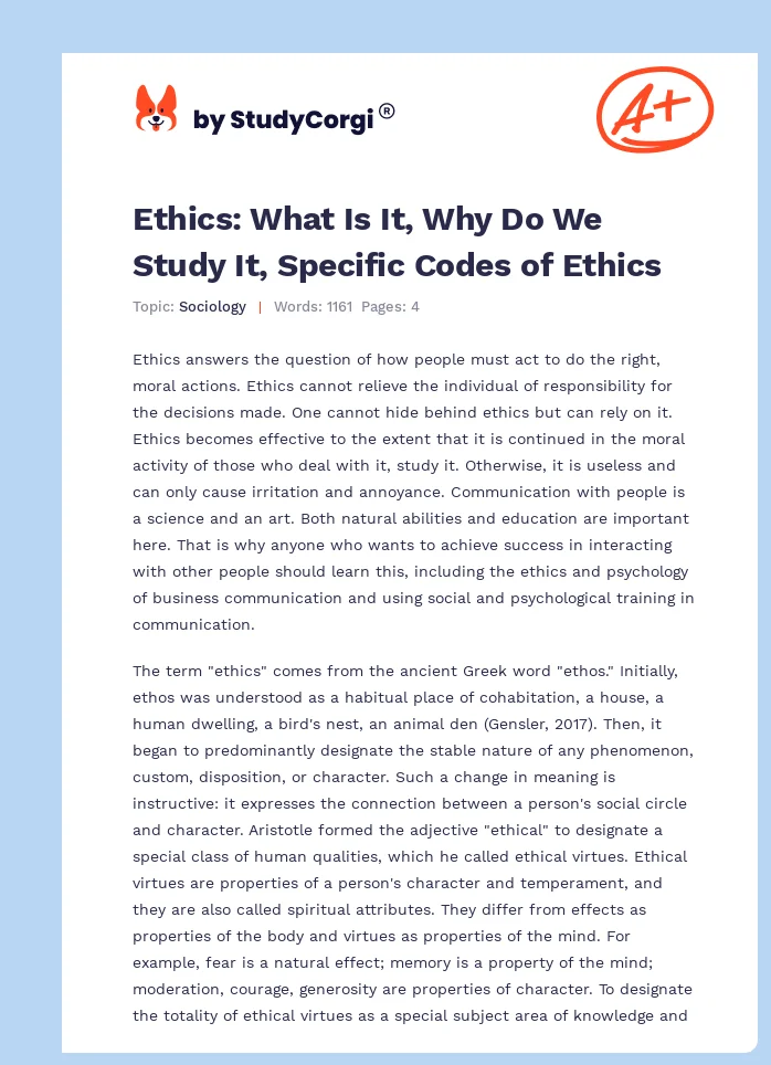 Ethics: What Is It, Why Do We Study It, Specific Codes of Ethics. Page 1