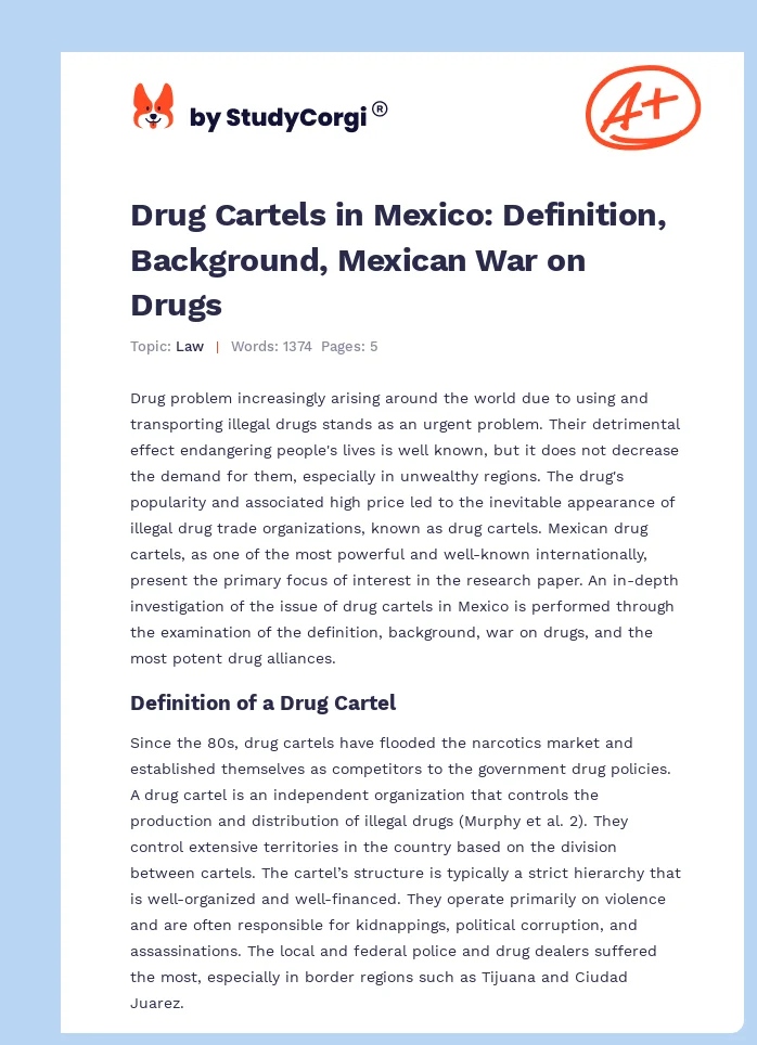 Drug Cartels in Mexico: Definition, Background, Mexican War on Drugs. Page 1