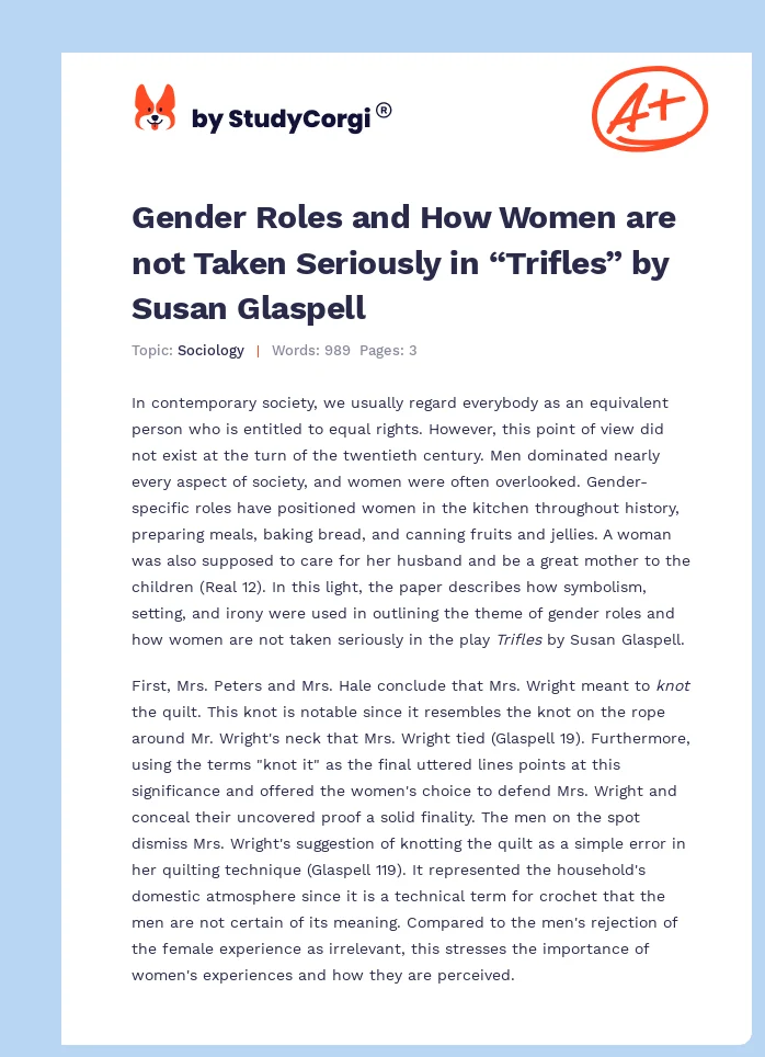 Gender Roles and How Women are not Taken Seriously in “Trifles” by Susan Glaspell. Page 1