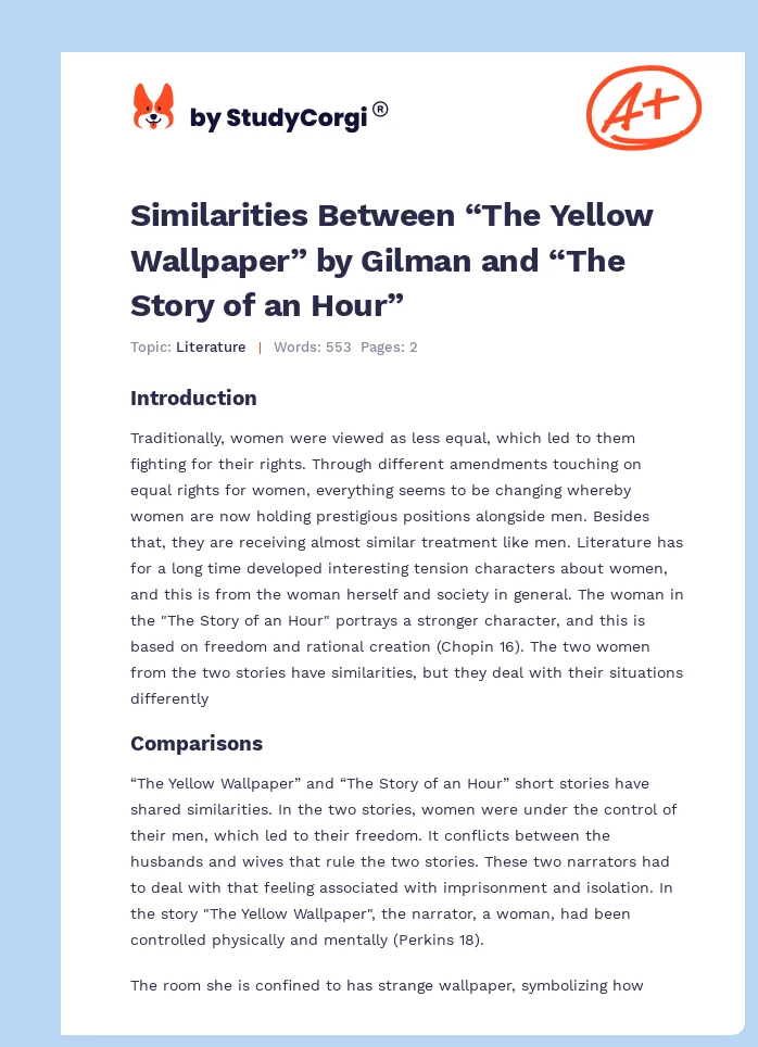 Similarities Between “The Yellow Wallpaper” by Gilman and “The Story of an Hour”. Page 1