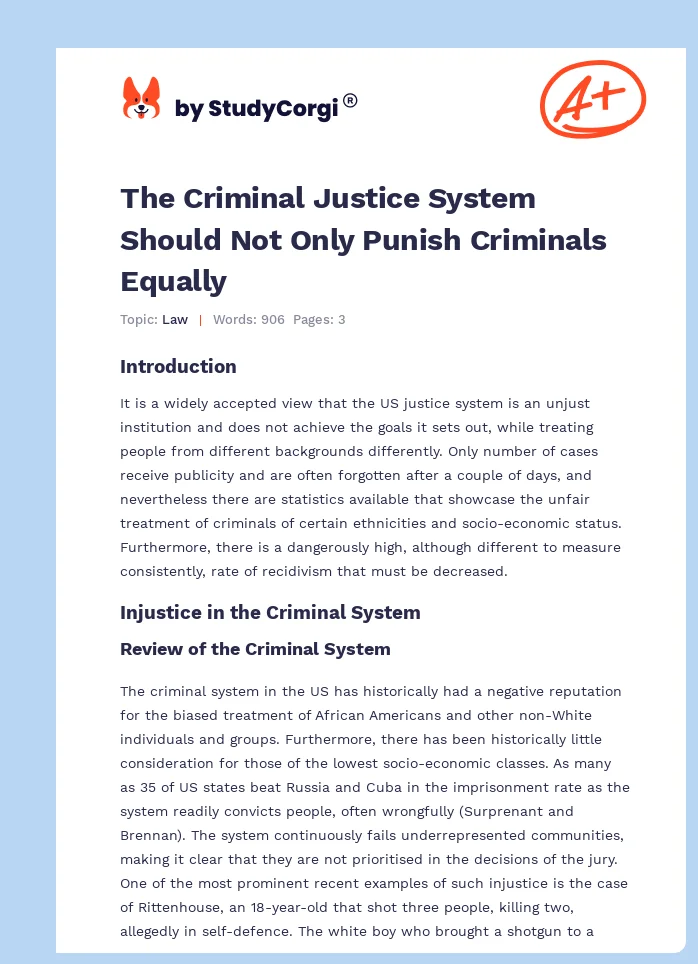 The Criminal Justice System Should Not Only Punish Criminals Equally. Page 1