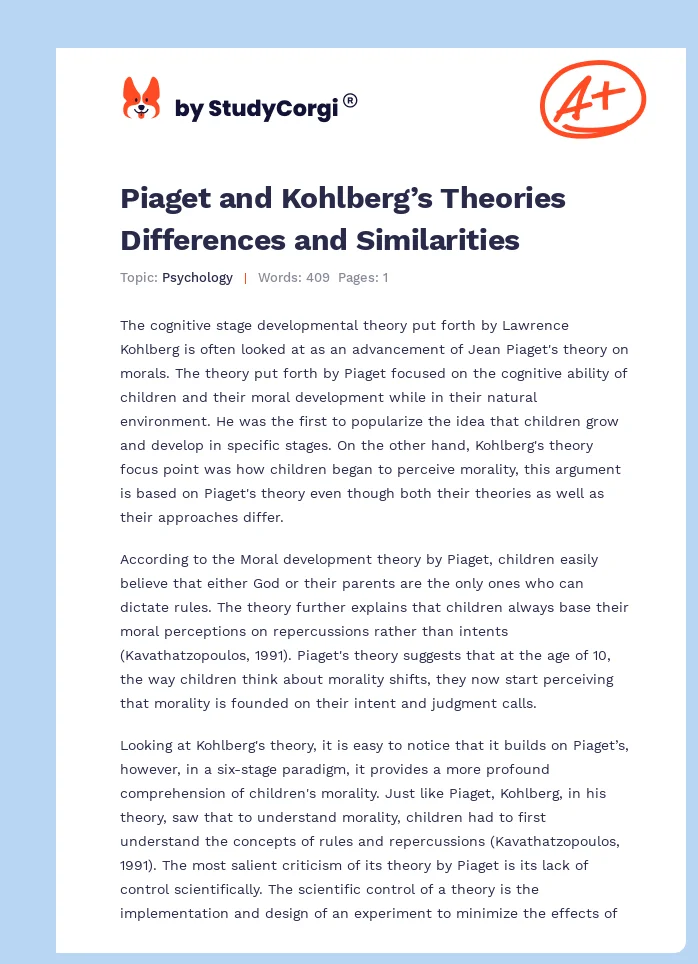 Piaget and Kohlberg’s Theories Differences and Similarities. Page 1