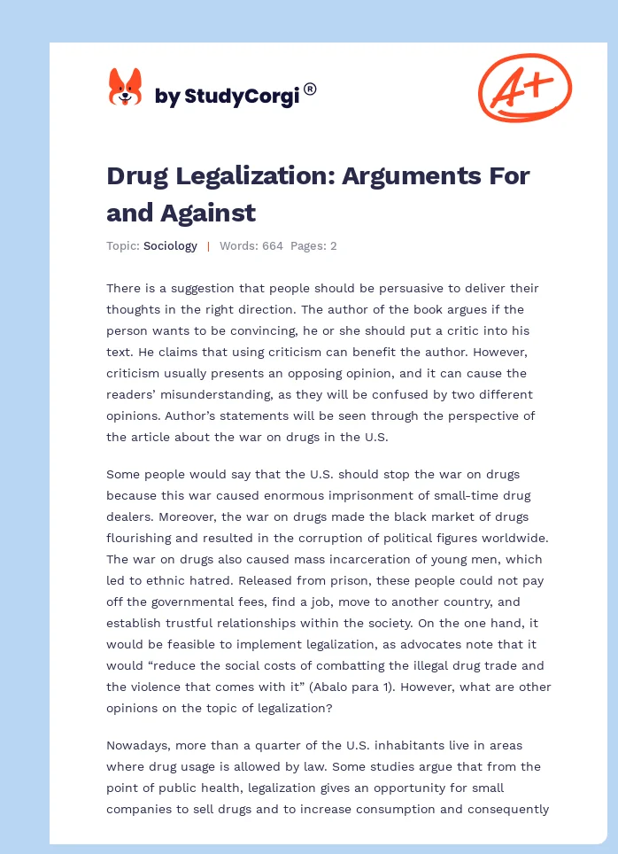 Drug Legalization: Arguments For and Against. Page 1