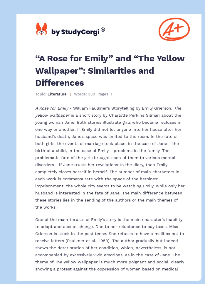 “A Rose for Emily” and “The Yellow Wallpaper”: Similarities and Differences. Page 1