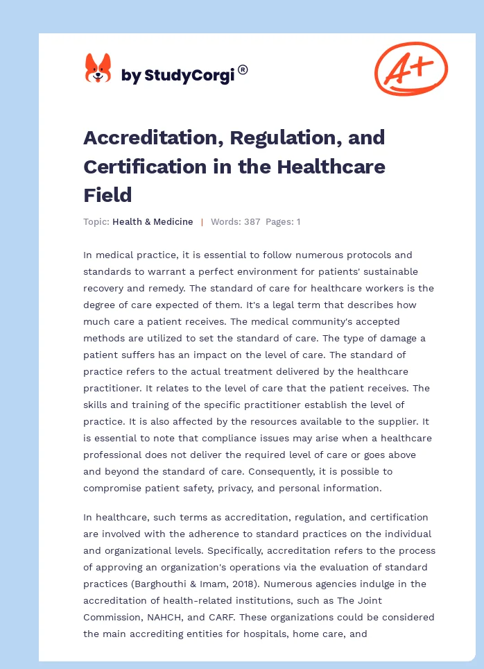 Accreditation, Regulation, and Certification in the Healthcare Field. Page 1