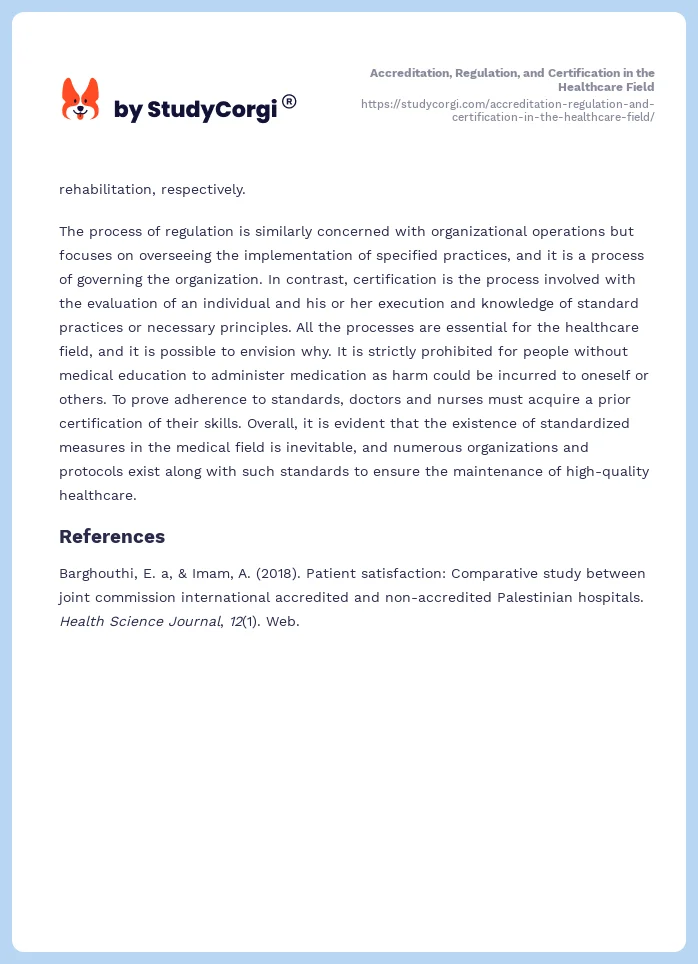 Accreditation, Regulation, and Certification in the Healthcare Field. Page 2
