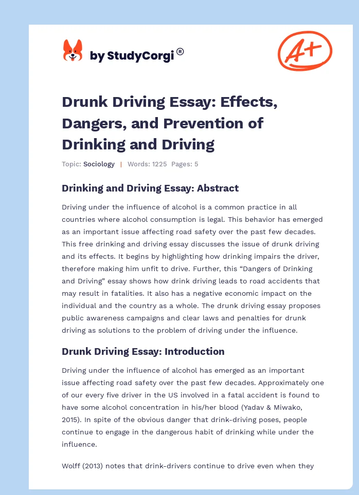Drunk Driving Essay: Effects, Dangers, and Prevention of Drinking and Driving. Page 1