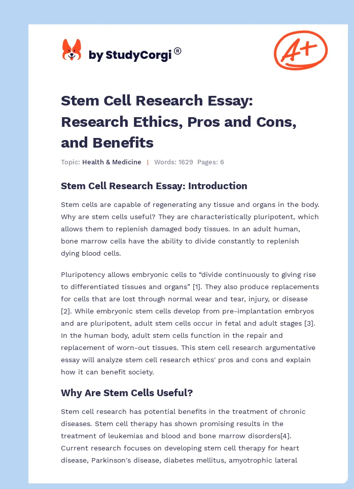Stem Cell Research Essay: Research Ethics, Pros and Cons, and Benefits. Page 1