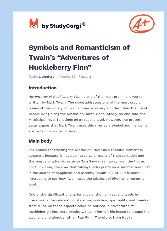Symbols and Romanticism of Twain’s “Adventures of Huckleberry Finn”. Page 1