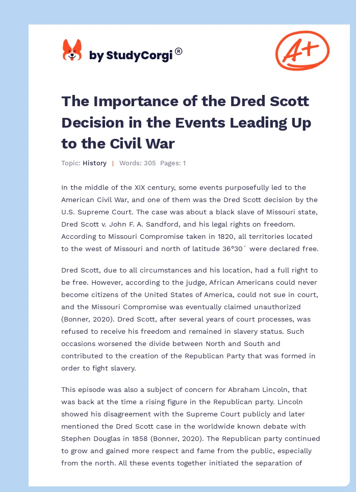 The Importance of the Dred Scott Decision in the Events Leading Up to the Civil War. Page 1