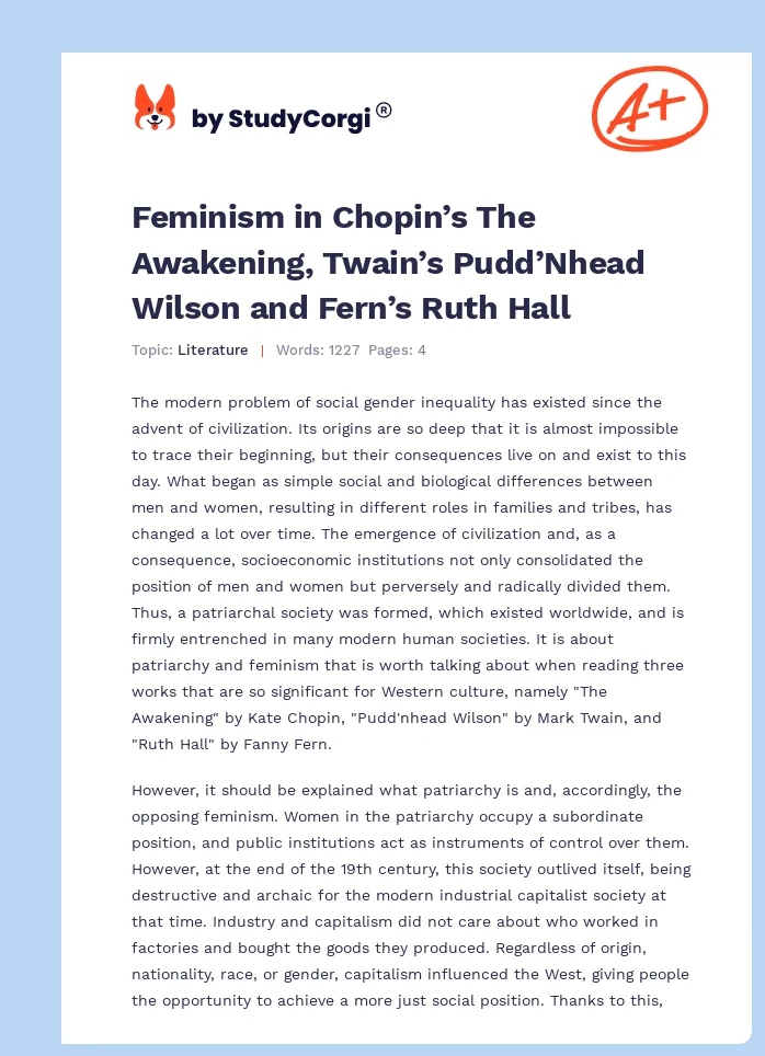 Feminism in Chopin’s The Awakening, Twain’s Pudd’Nhead Wilson and Fern’s Ruth Hall. Page 1