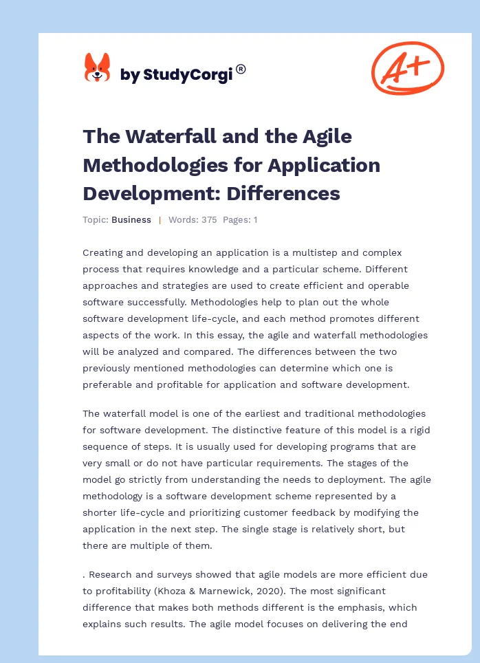 The Waterfall and the Agile Methodologies for Application Development: Differences. Page 1