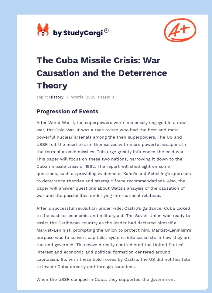 The Cuba Missile Crisis: War Causation and the Deterrence Theory. Page 1