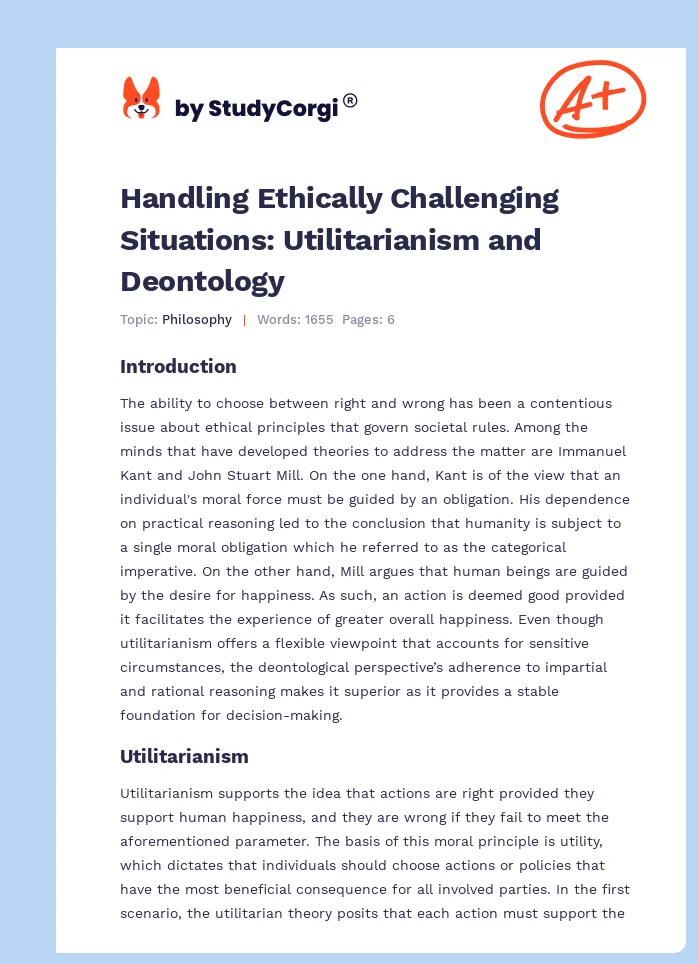 Handling Ethically Challenging Situations: Utilitarianism and Deontology. Page 1