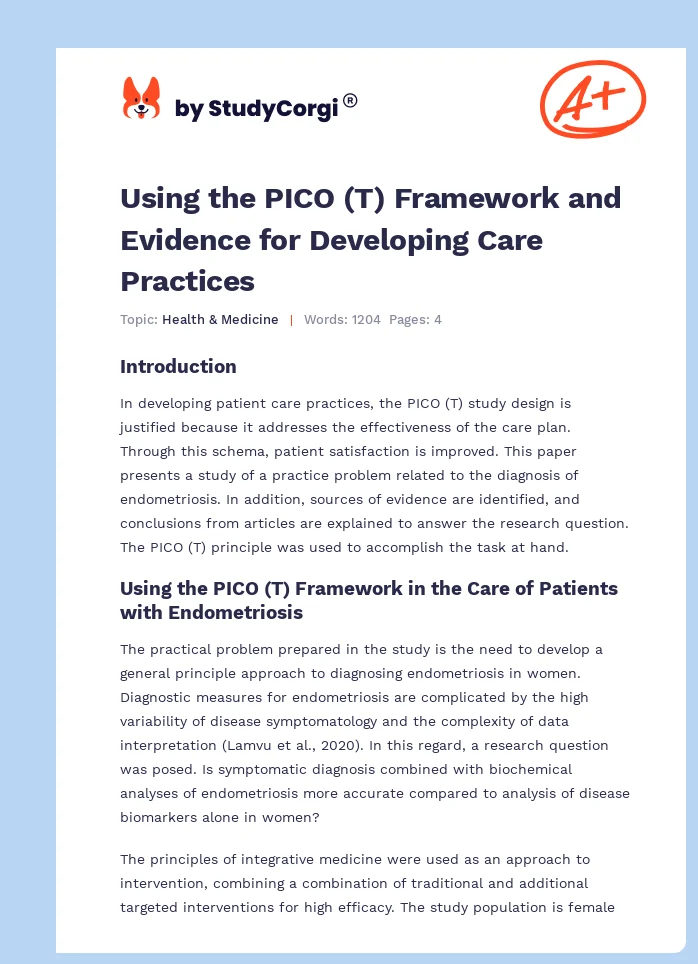 Using the PICO (T) Framework and Evidence for Developing Care Practices. Page 1