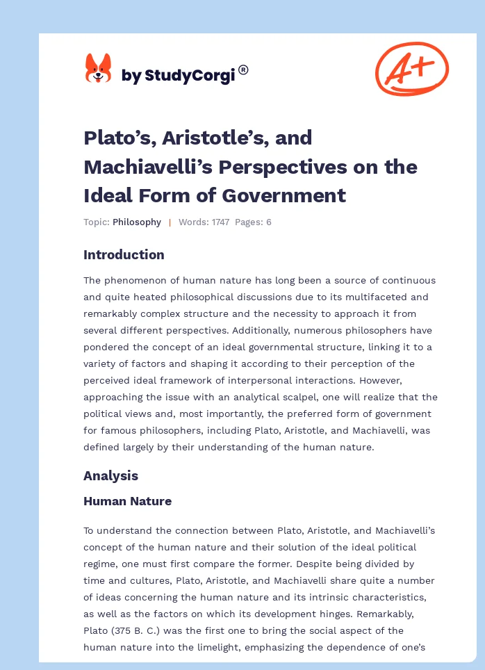 Plato’s, Aristotle’s, and Machiavelli’s Perspectives on the Ideal Form of Government. Page 1