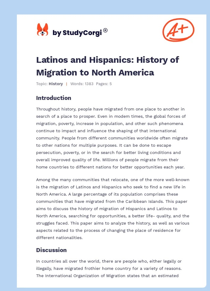 Latinos and Hispanics: History of Migration to North America. Page 1