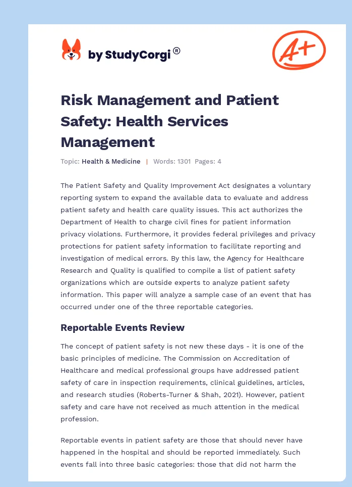 Risk Management and Patient Safety: Health Services Management. Page 1