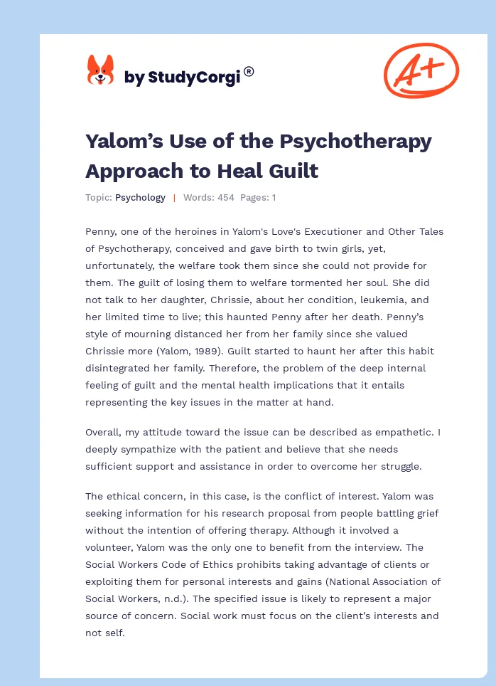 Yalom’s Use of the Psychotherapy Approach to Heal Guilt. Page 1