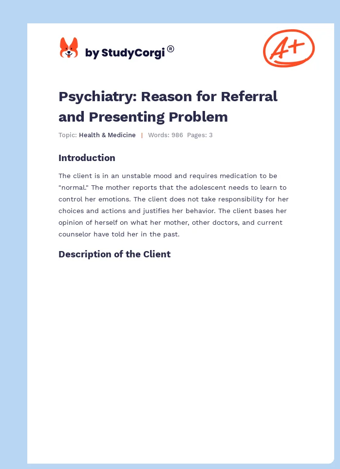 Psychiatry: Reason for Referral and Presenting Problem. Page 1