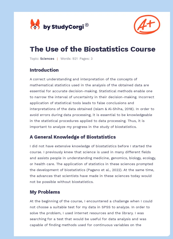 The Use of the Biostatistics Course. Page 1
