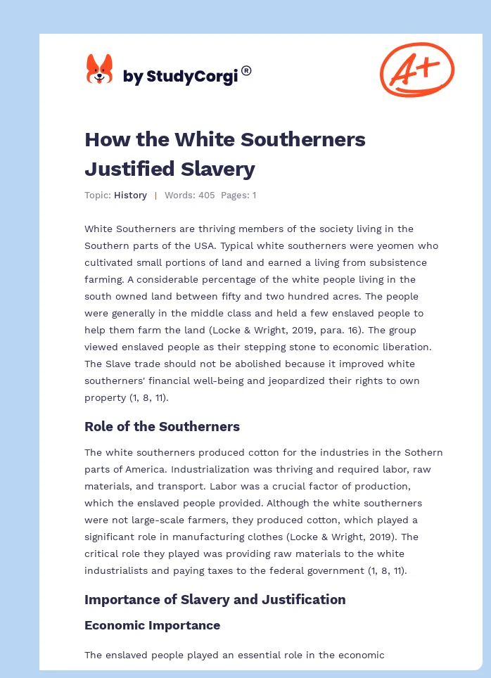 How the White Southerners Justified Slavery. Page 1