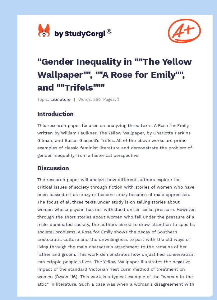"Gender Inequality in ""The Yellow Wallpaper"", ""A Rose for Emily"", and ""Trifels""". Page 1