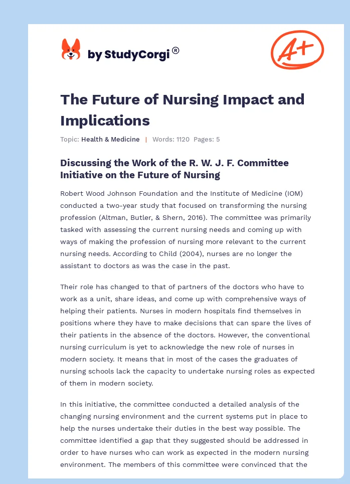 The Future of Nursing Impact and Implications. Page 1
