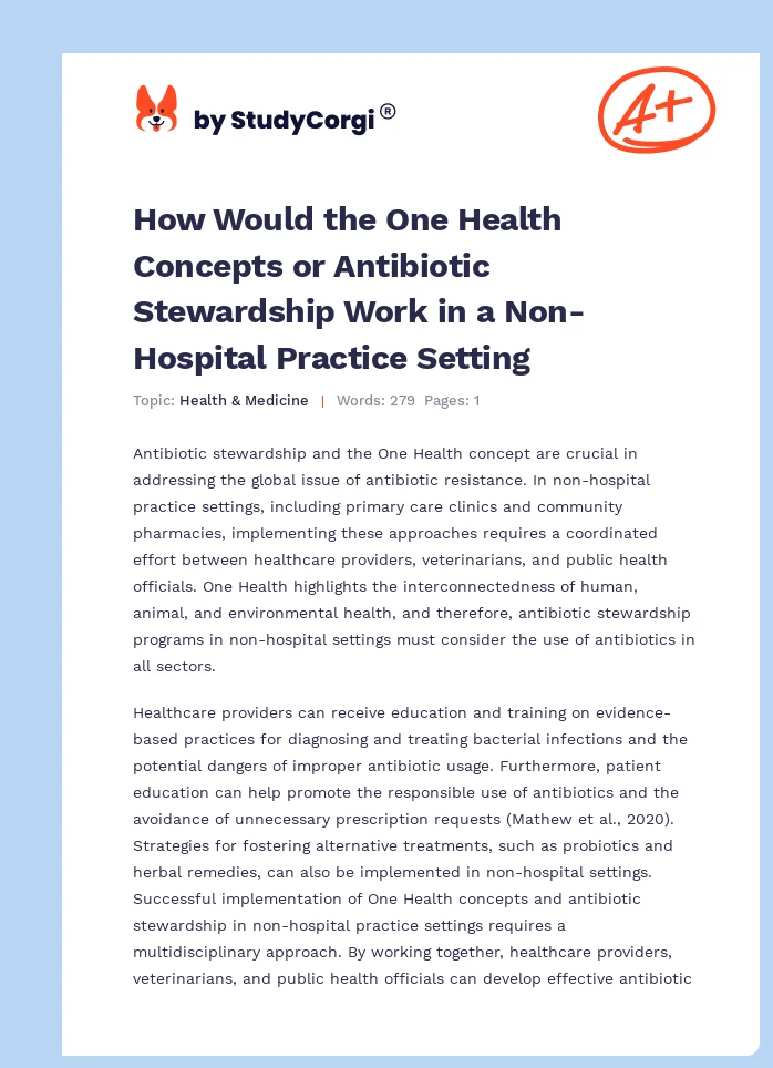 How Would the One Health Concepts or Antibiotic Stewardship Work in a Non-Hospital Practice Setting. Page 1