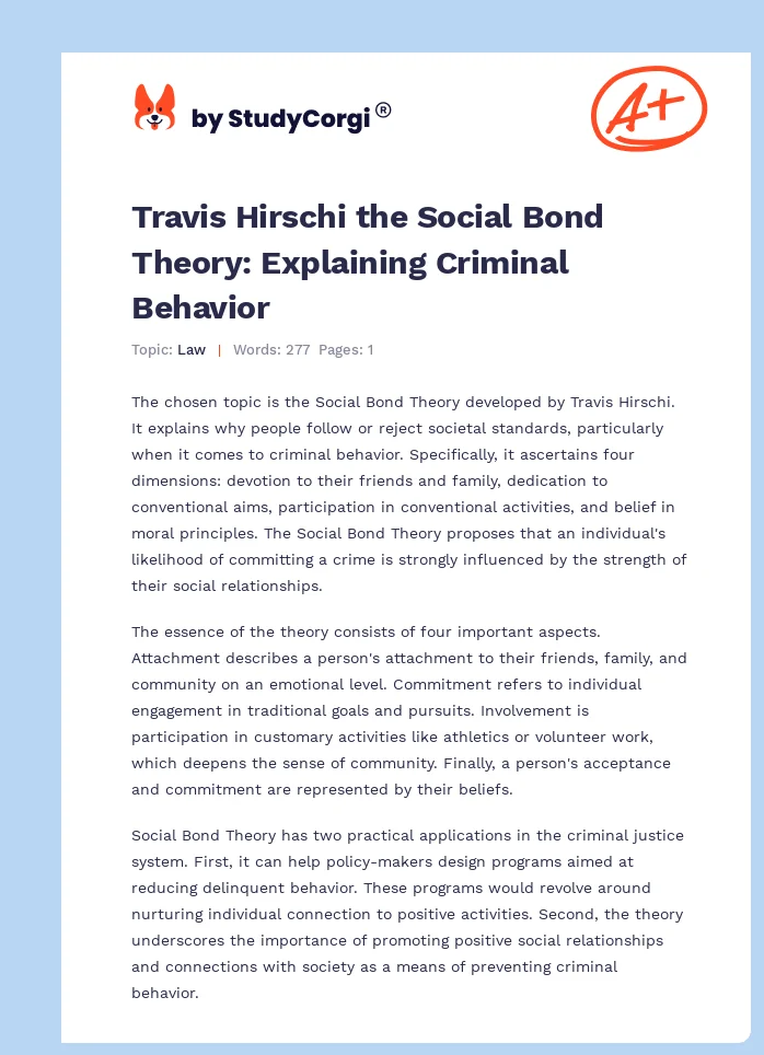 Travis Hirschi the Social Bond Theory: Explaining Criminal Behavior. Page 1
