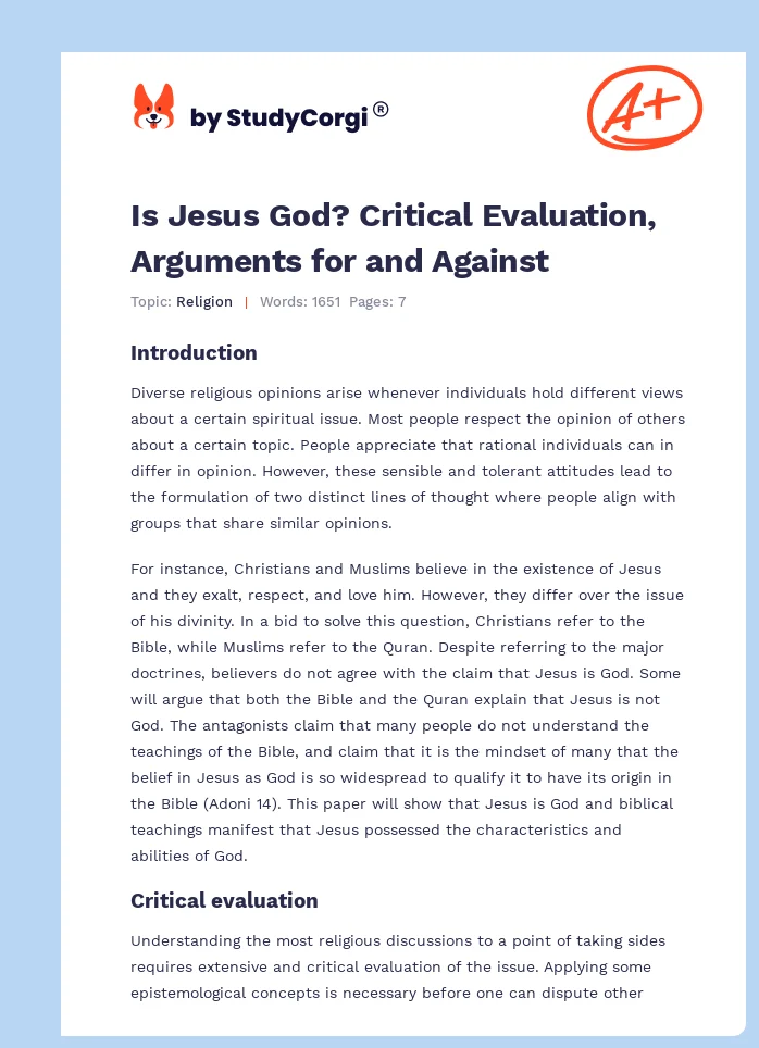 Is Jesus God? Critical Evaluation, Arguments for and Against. Page 1