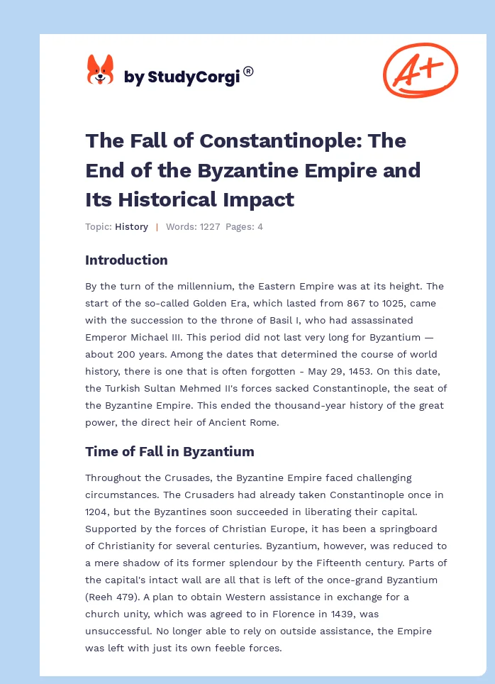 The Fall of Constantinople: The End of the Byzantine Empire and Its Historical Impact. Page 1