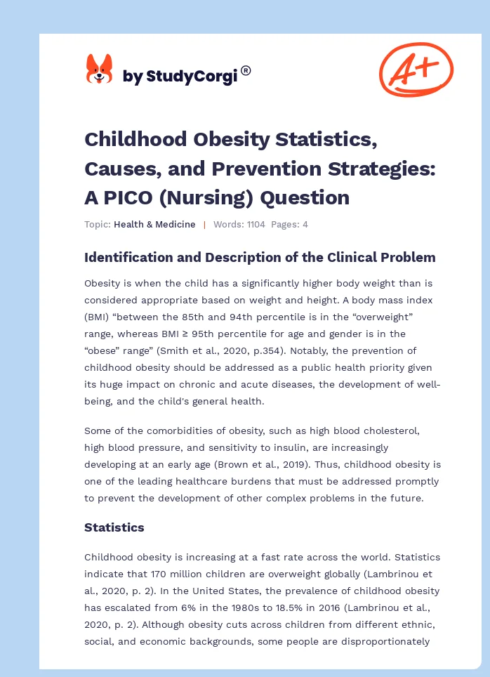 Childhood Obesity Statistics, Causes, and Prevention Strategies: A PICO (Nursing) Question. Page 1