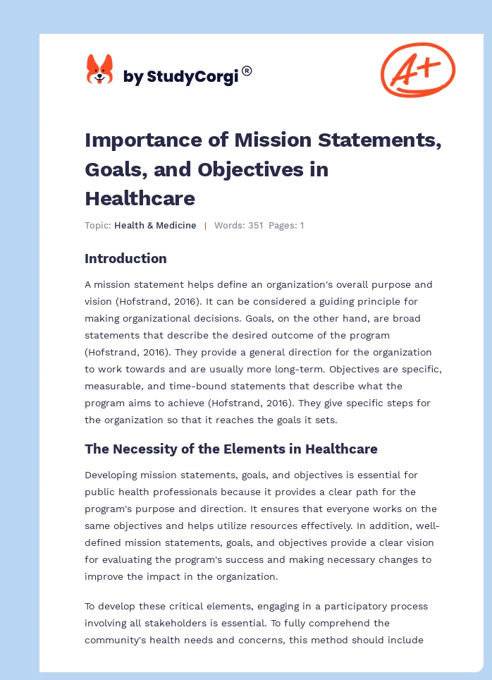 Importance of Mission Statements, Goals, and Objectives in Healthcare. Page 1