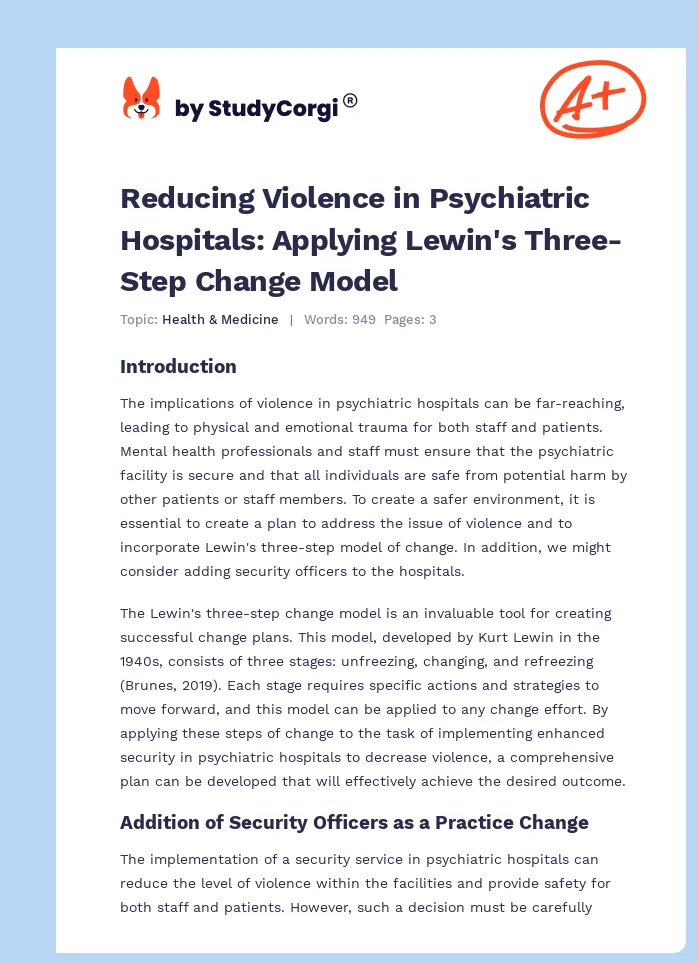 Reducing Violence in Psychiatric Hospitals: Applying Lewin's Three-Step Change Model. Page 1