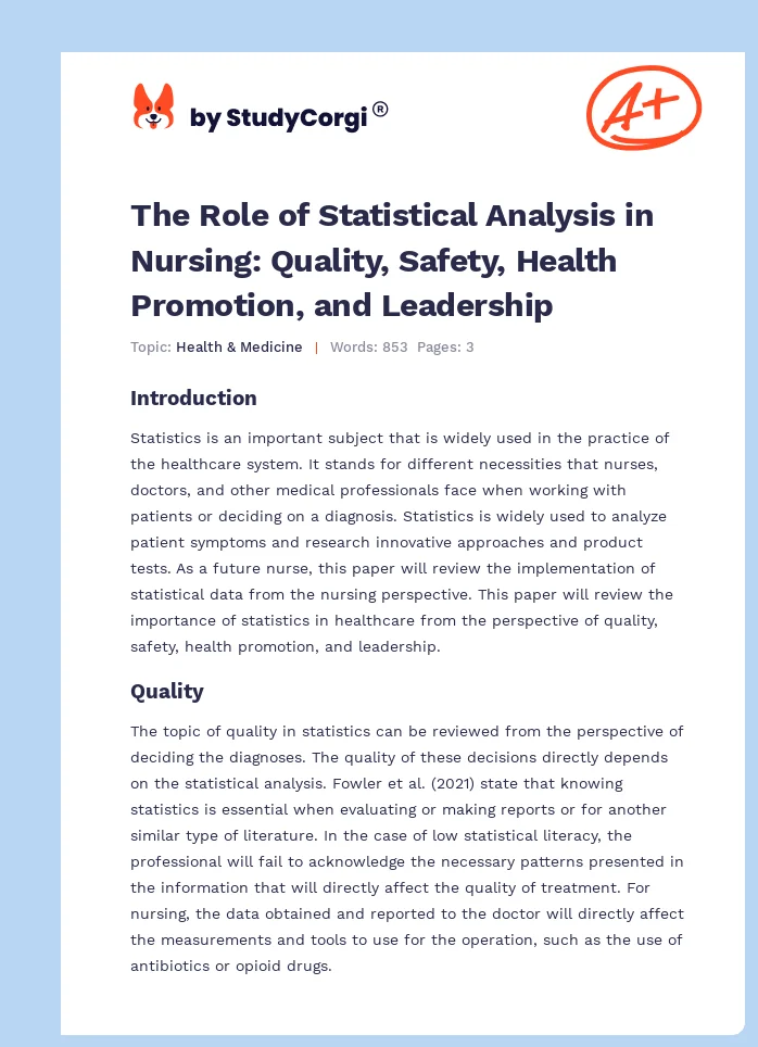 The Role of Statistical Analysis in Nursing: Quality, Safety, Health Promotion, and Leadership. Page 1