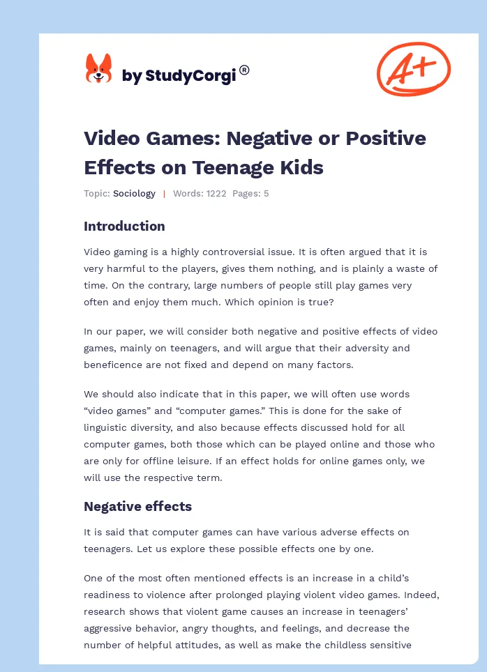 Video Games: Negative or Positive Effects on Teenage Kids. Page 1