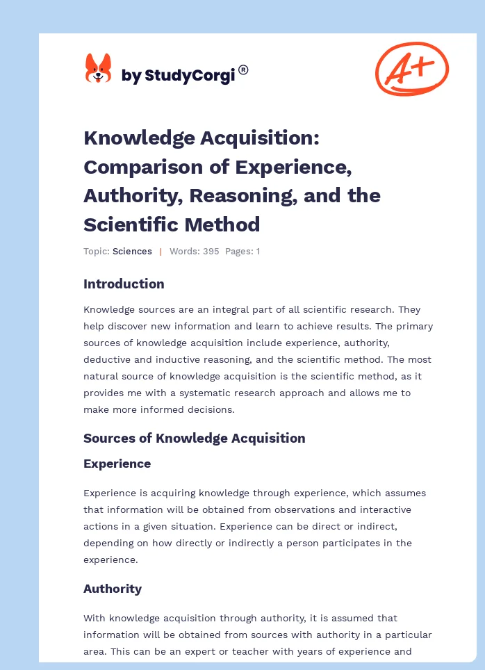 Knowledge Acquisition: Comparison of Experience, Authority, Reasoning, and the Scientific Method. Page 1